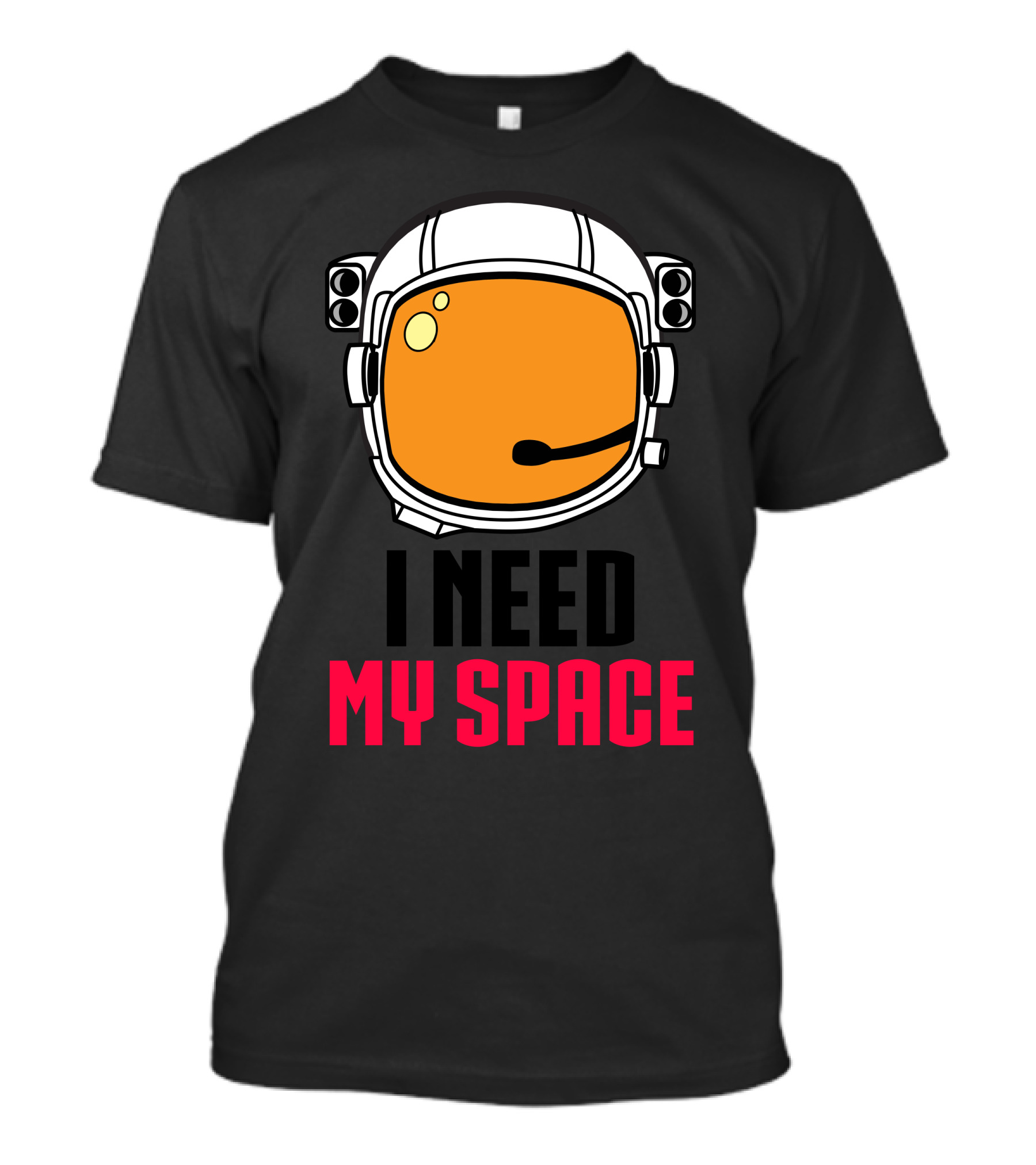 Astronaut Helmet I Need My Space Text T-Shirt