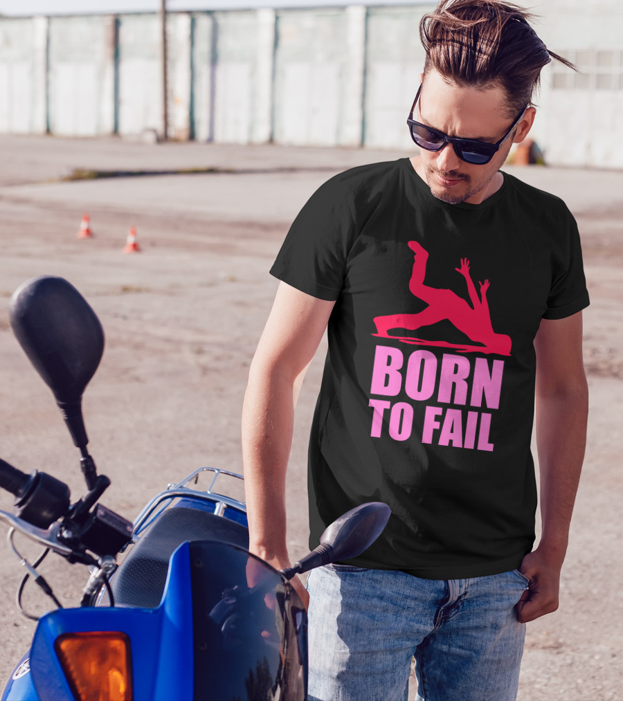 Born To Fail Falling Figure In Pink T-Shirt
