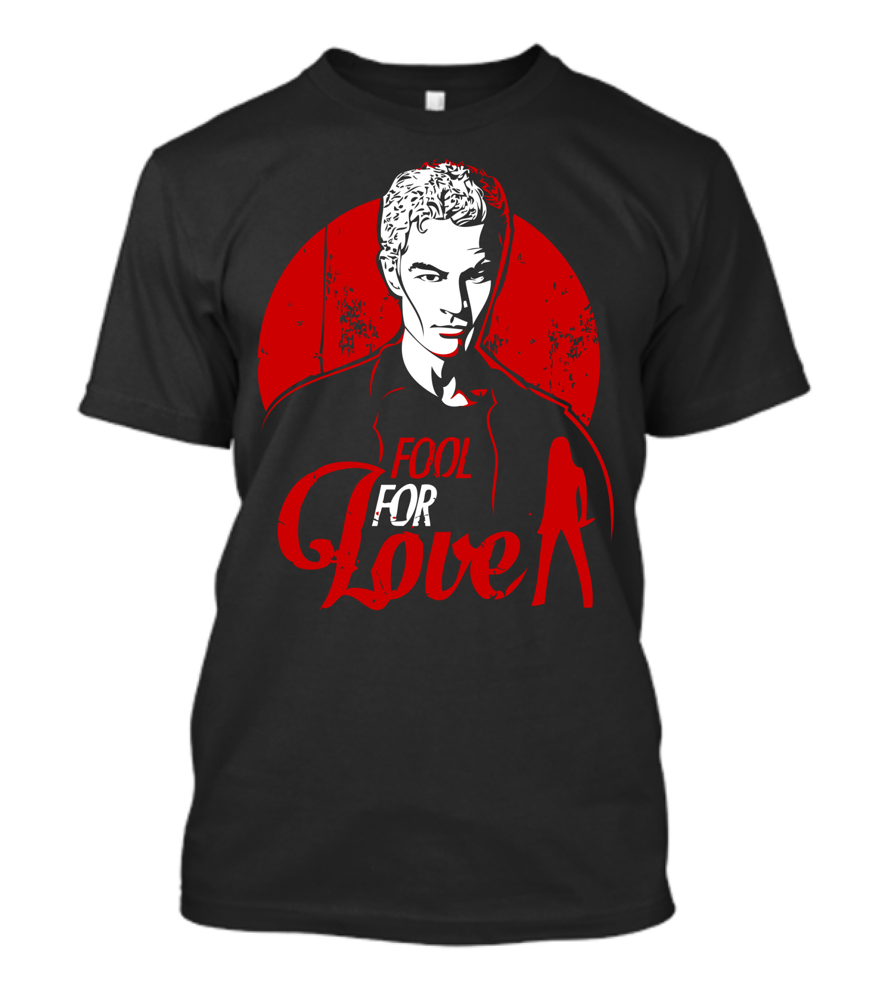 Fool For Love T-Shirt
