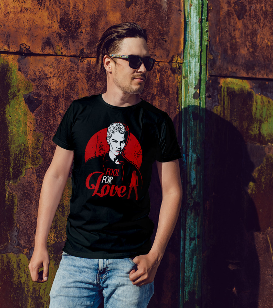 Fool For Love T-Shirt