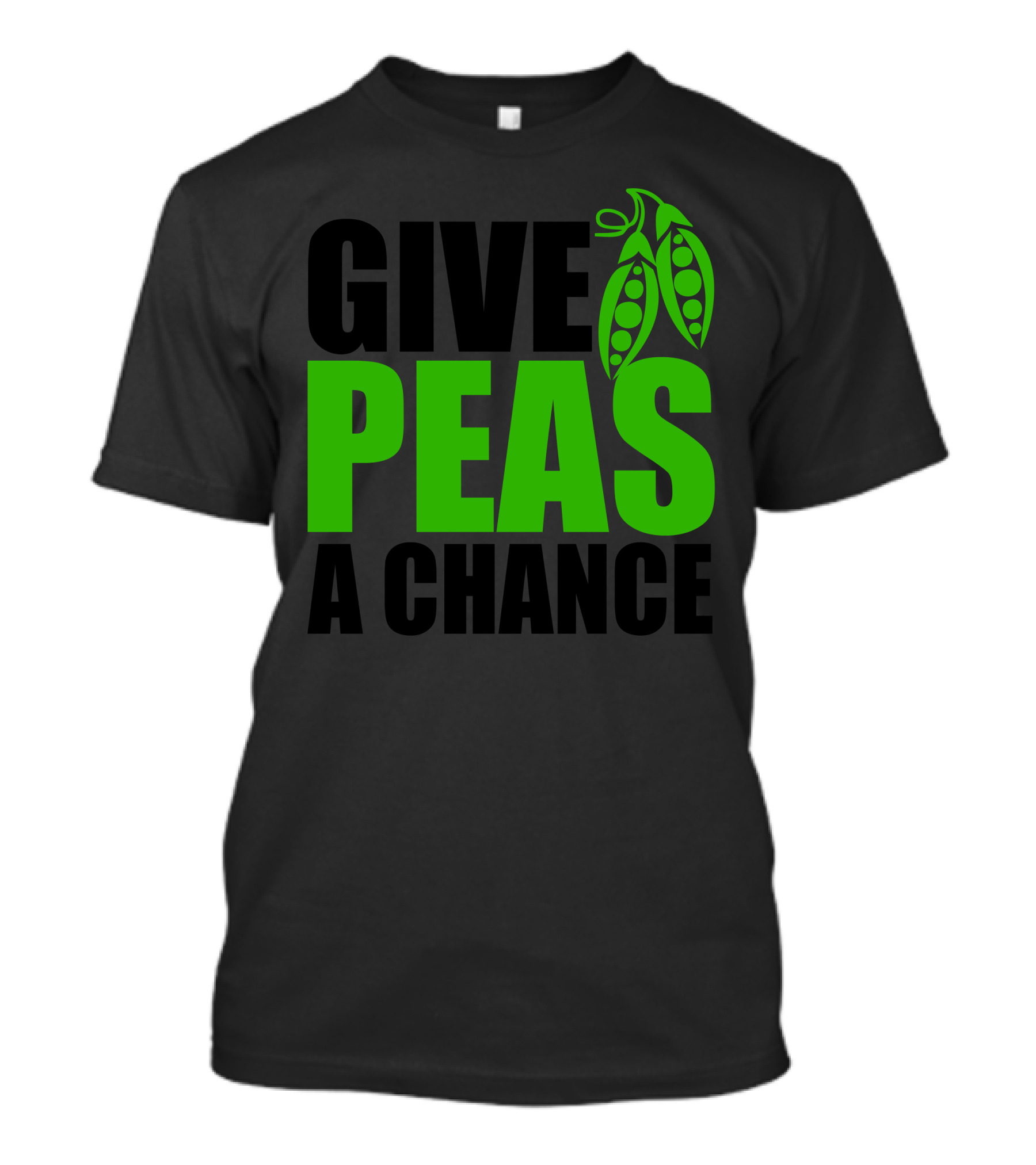 Give Peas A Chance Pun With Green Peapod T-Shirt