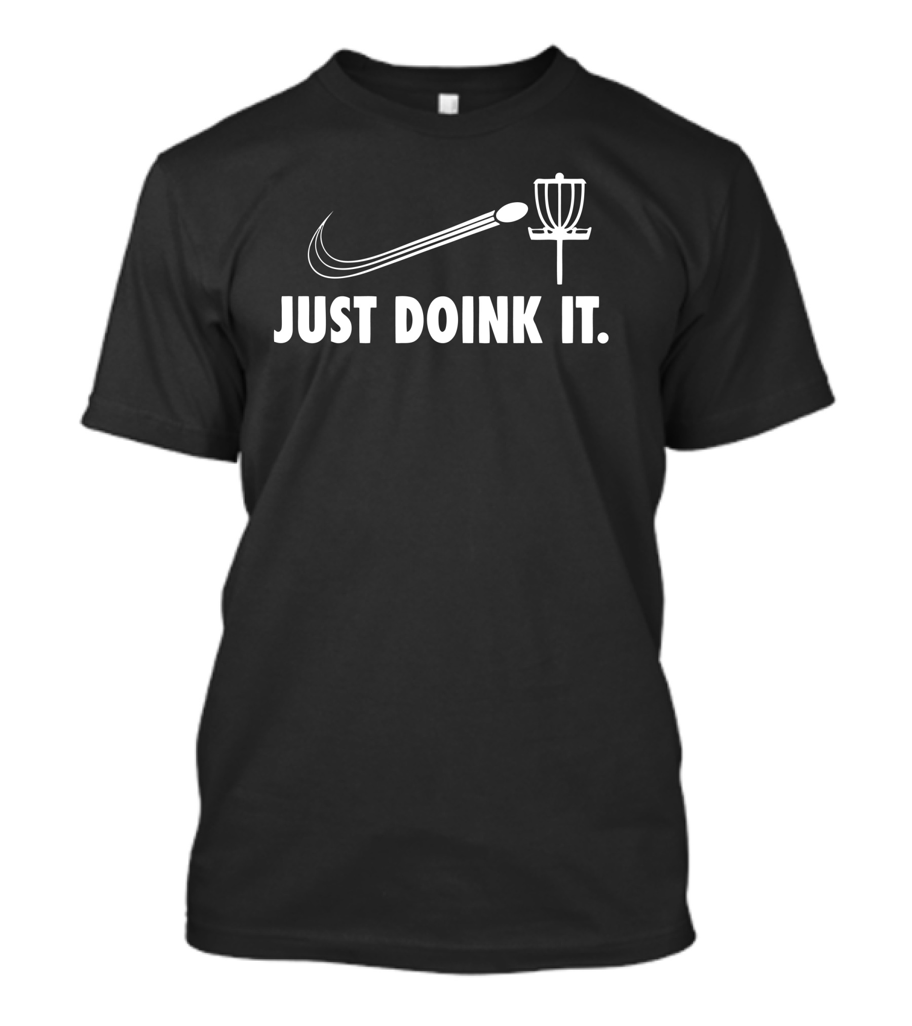 Just Doink It Disc Golf T-Shirt