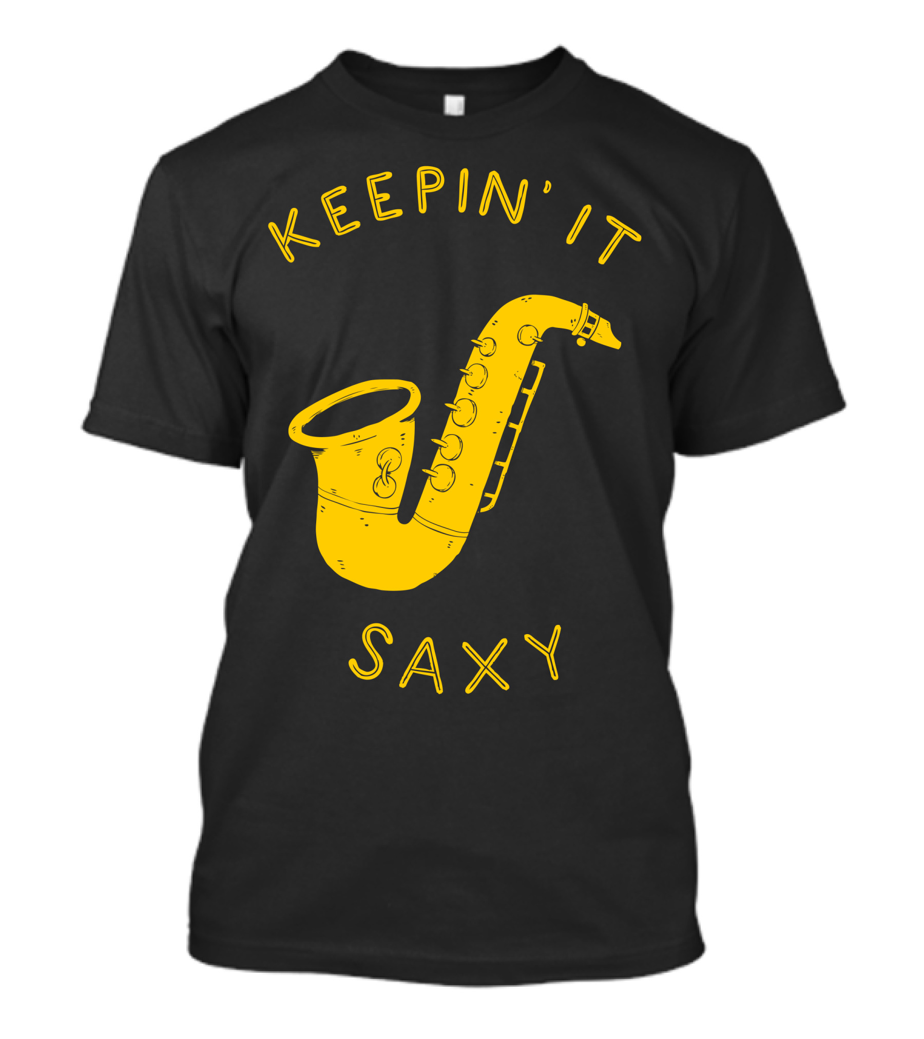 Keepin' It Saxy With Yellow Saxophone T-Shirt