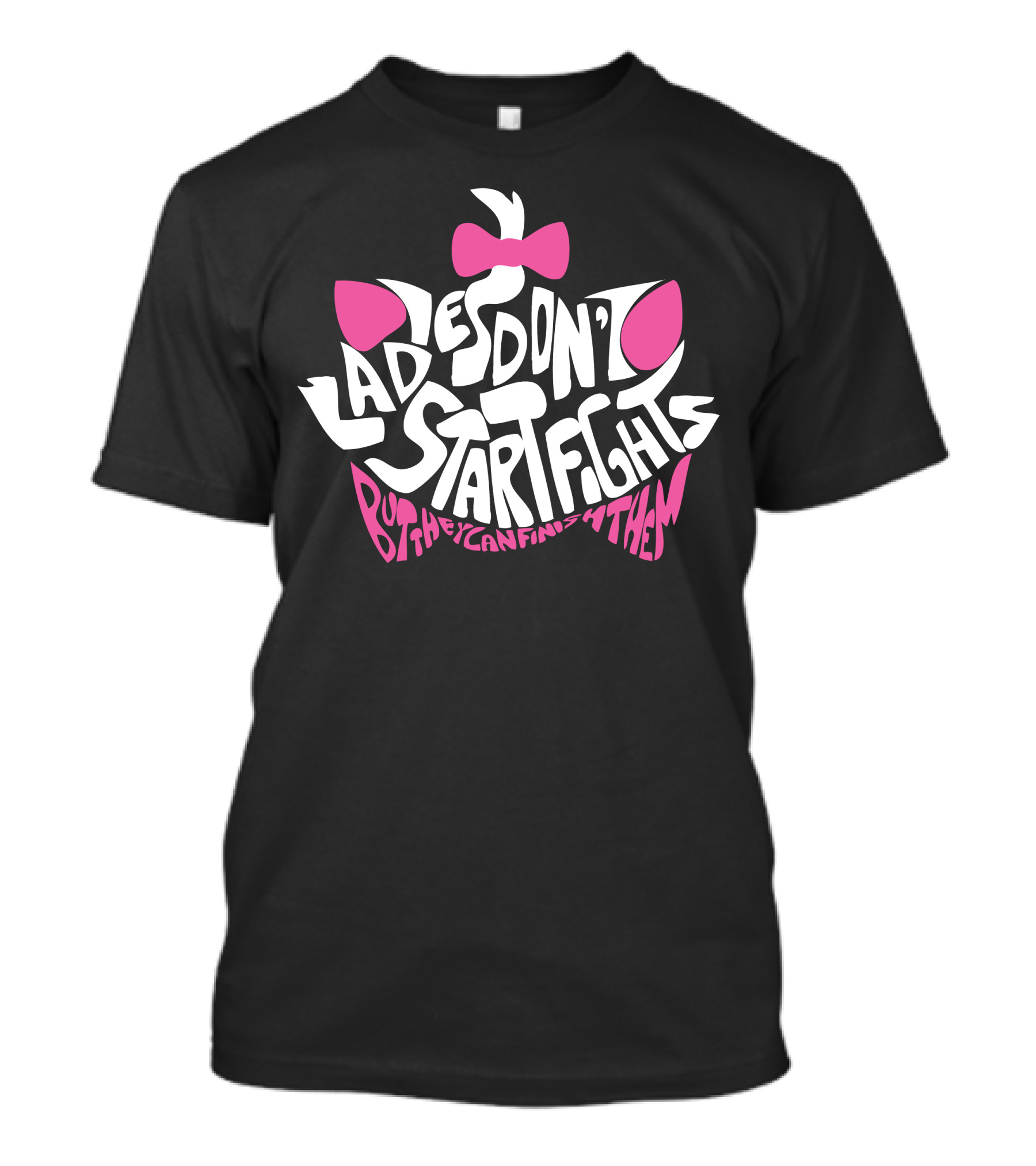 Ladies Don't Start Fights But They Can Finish Them Marie Cat T-Shirt