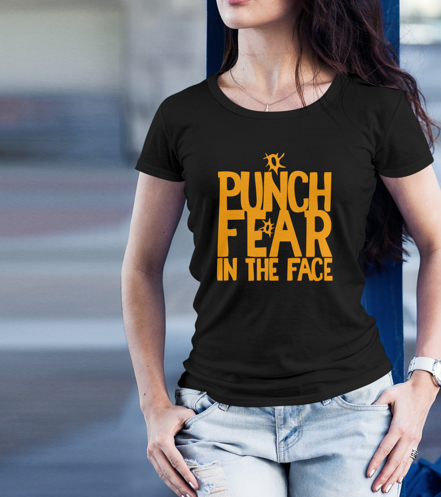Punch Fear In The Face Bold Orange Motivational Text With Impact Elements T-Shirt