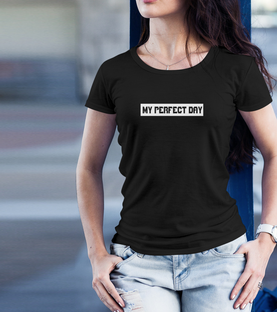 My Perfect Day Wake Up Eat Breakfast Play Video Games Eat Lunch Play Video Games Eat Dinner Play Video Games Funny Cool Gamer T-Shirt
