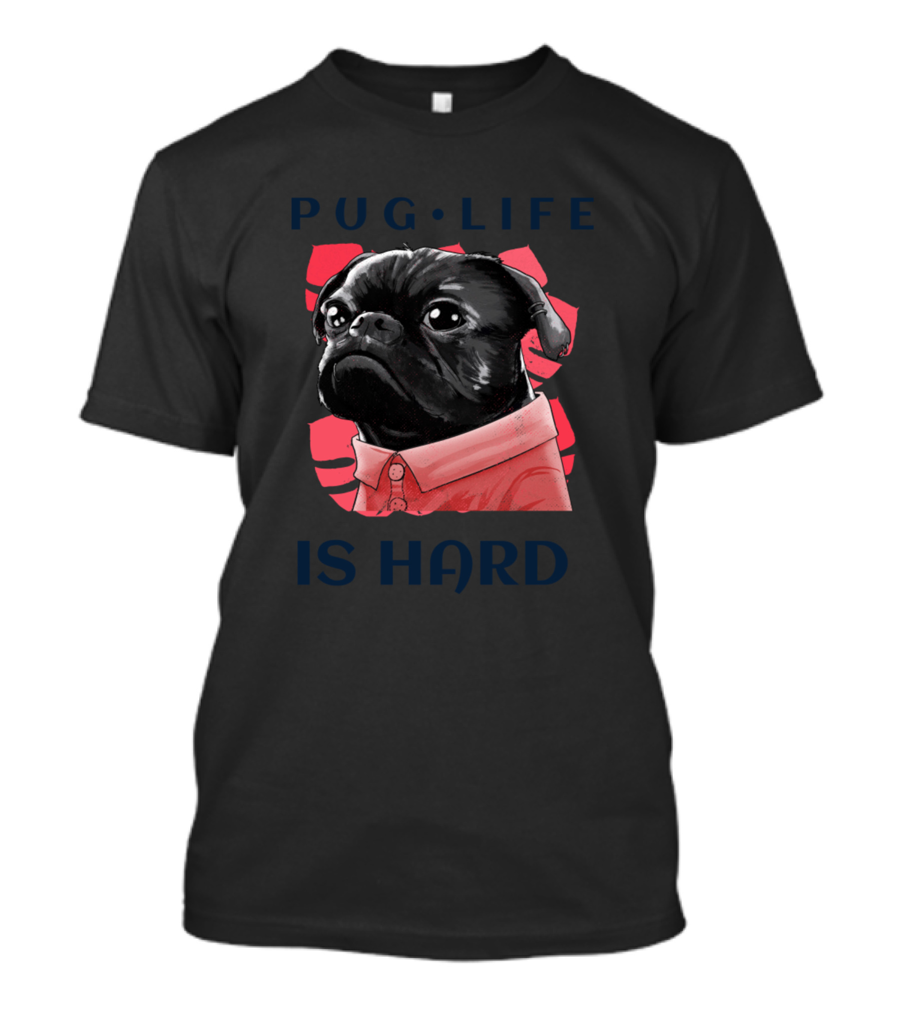 Pug Life Is Hard In Stylish Red Polo T-Shirt