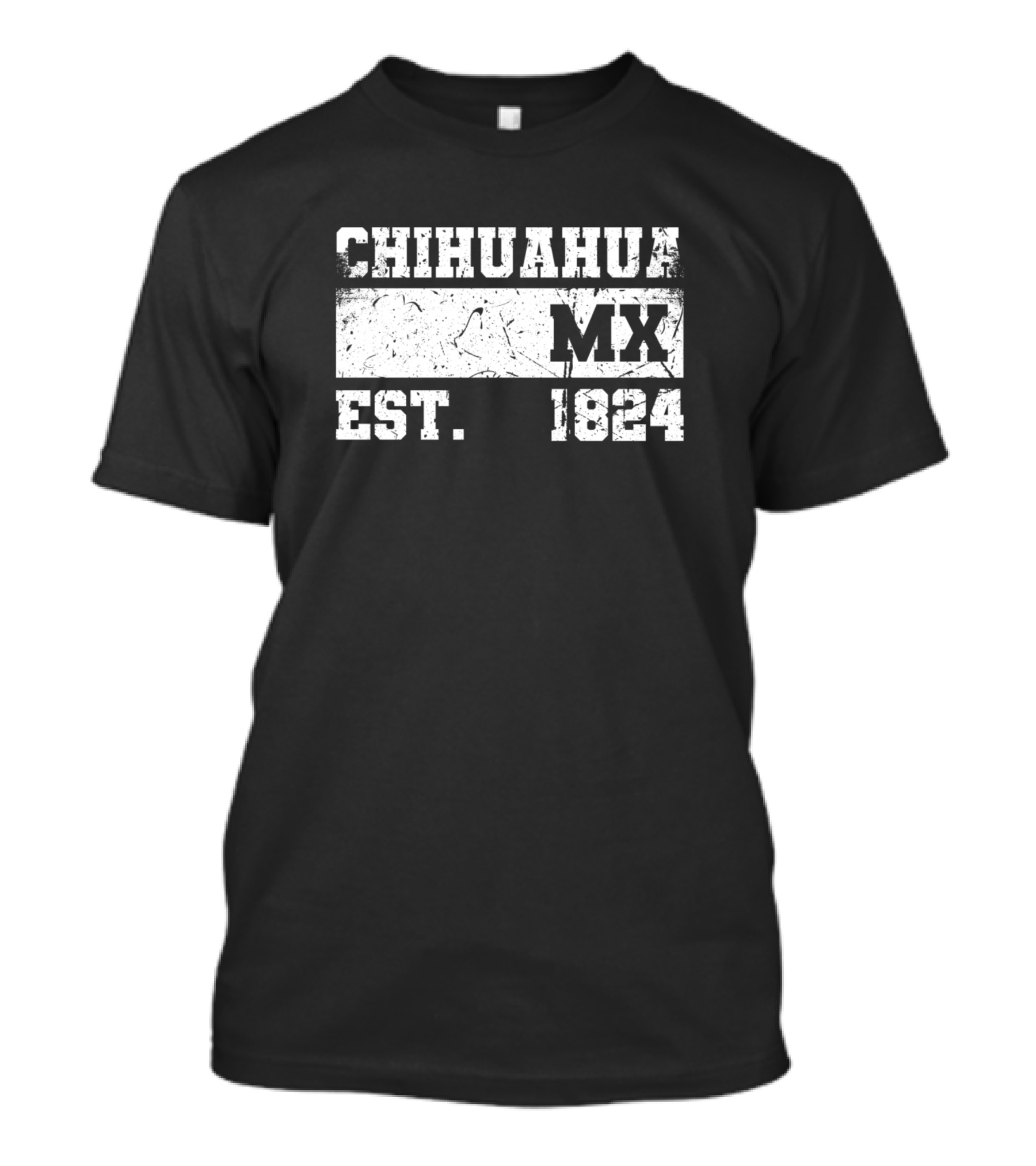 Chihuahua MX Est. 1824 T-Shirt