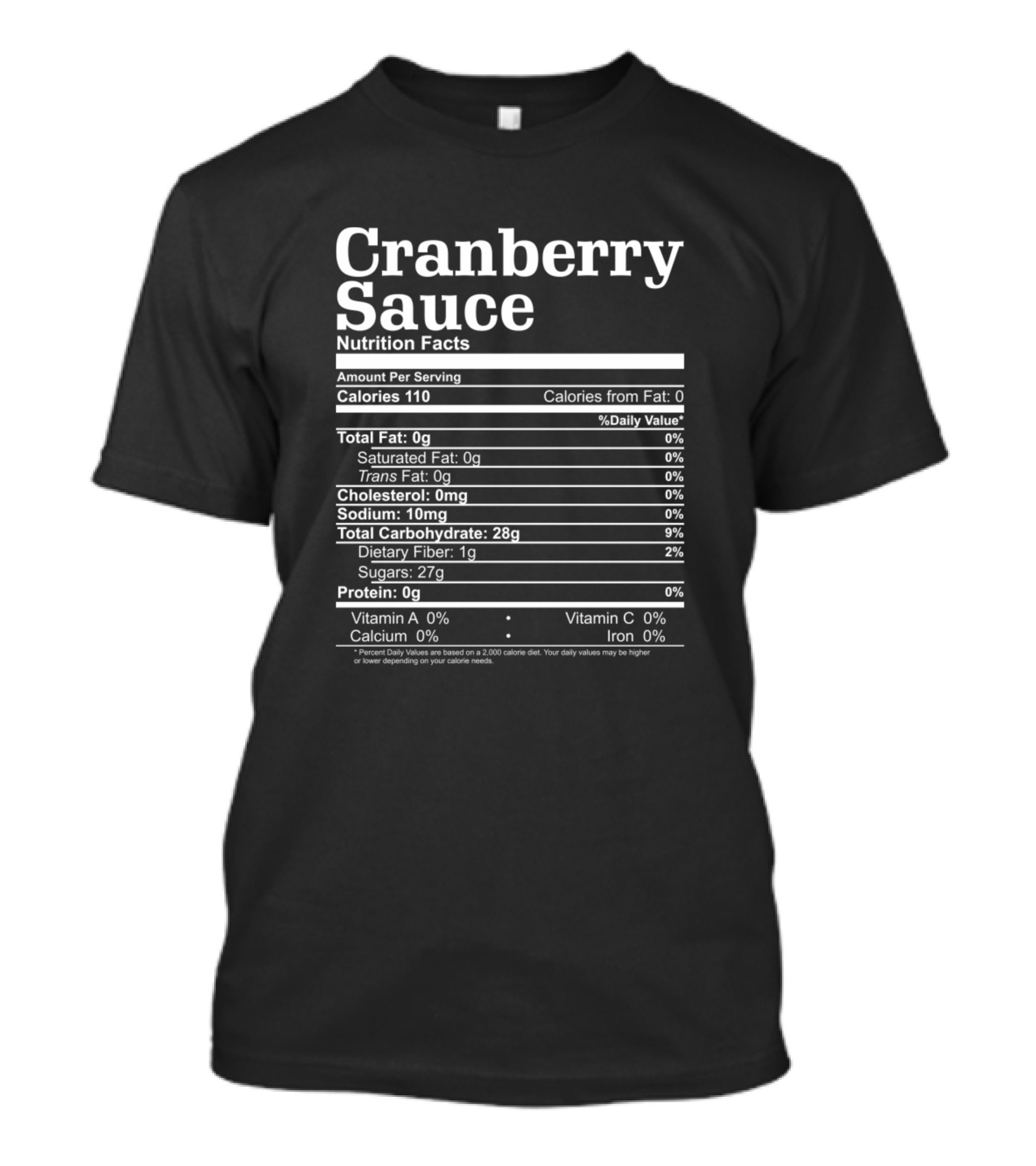 Cranberry Sauce Nutrition Facts Calories Ingredients Chart T-Shirt