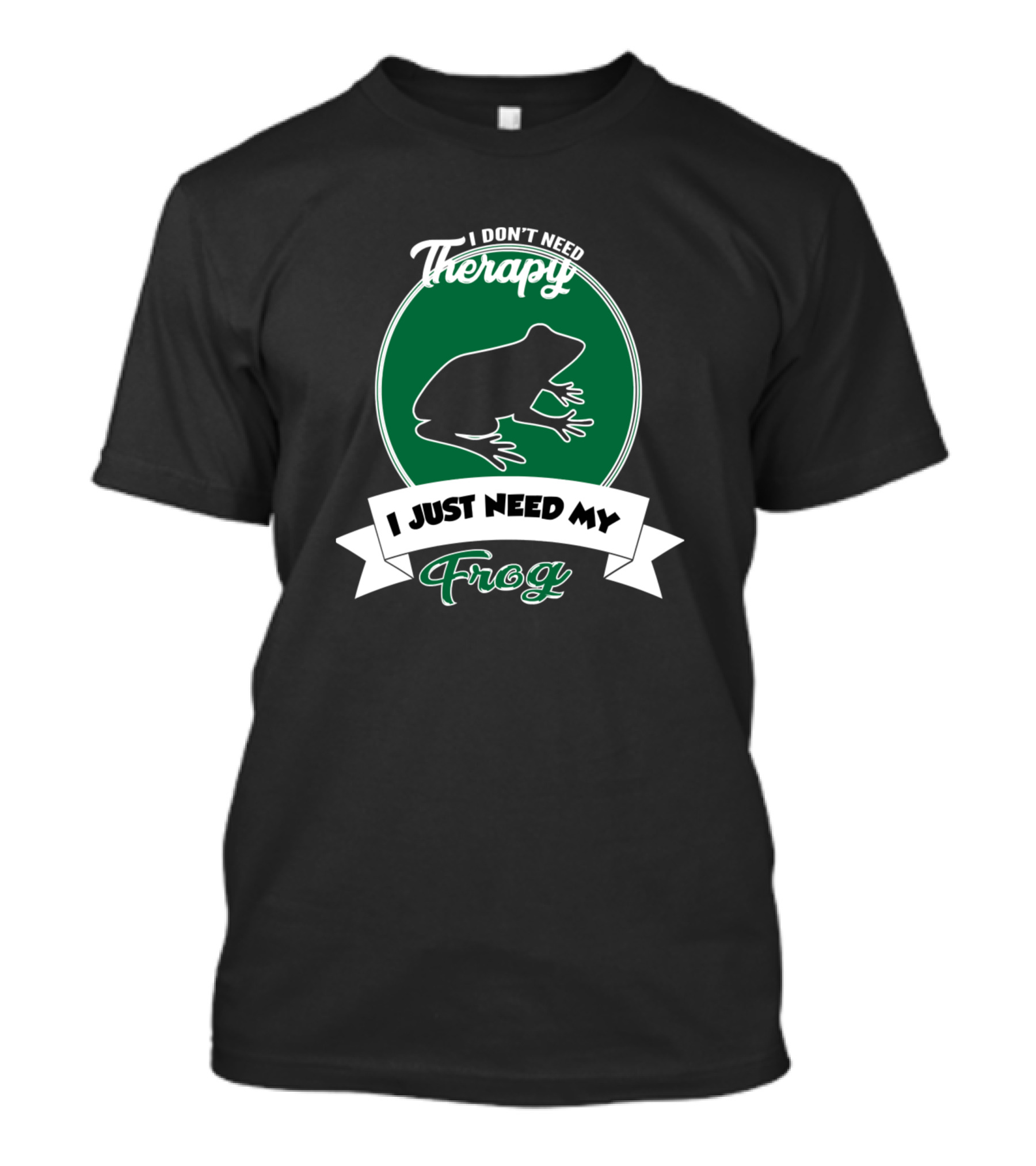 I Don't Need Therapy I Just Need My Frog T-Shirt