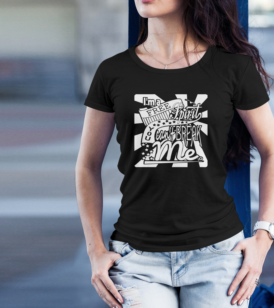 I'm A Free Spirit You Can't Break Me Stars Bird T-Shirt