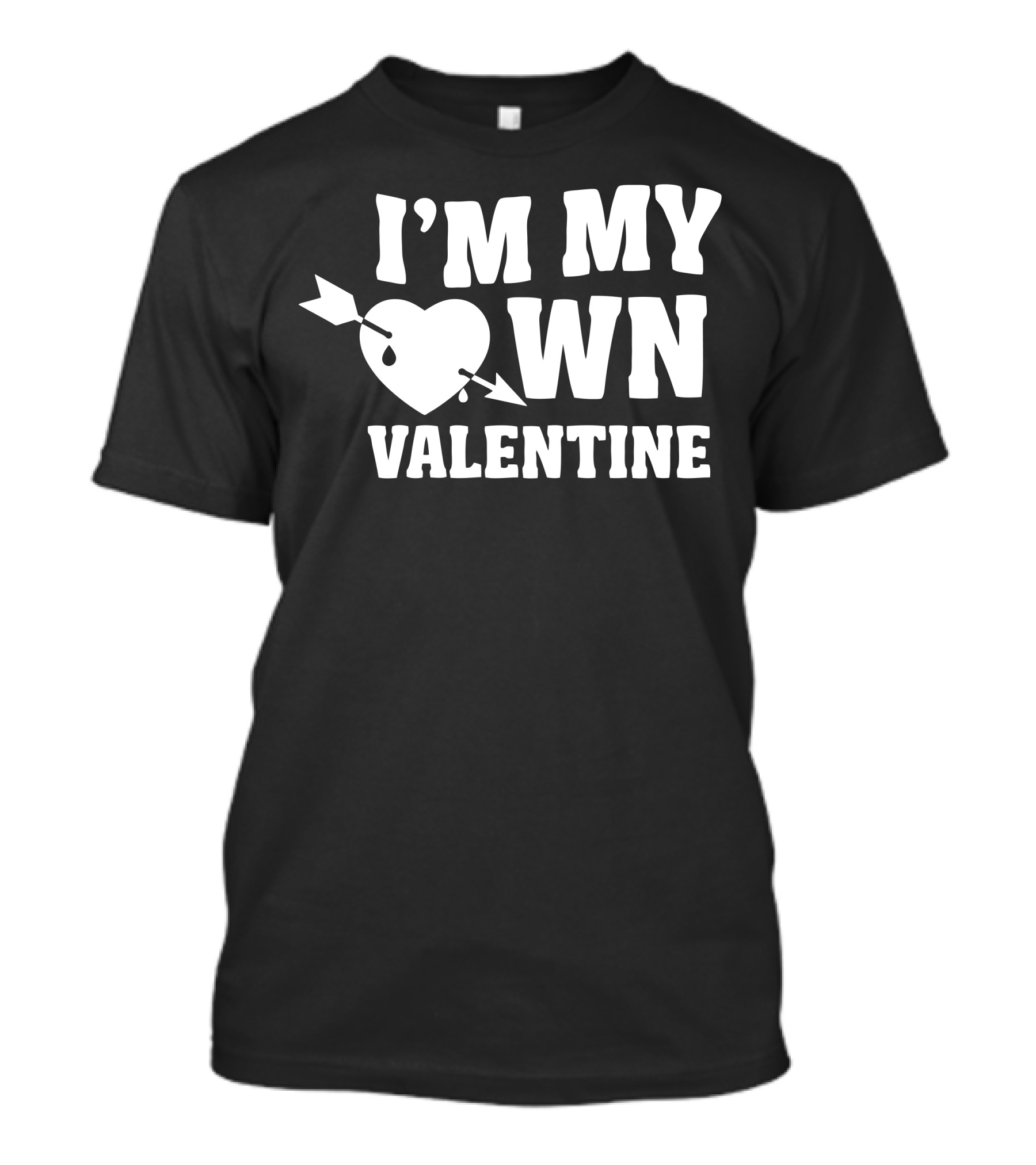 I'm My Own Valentine Heart With Arrow T-Shirt