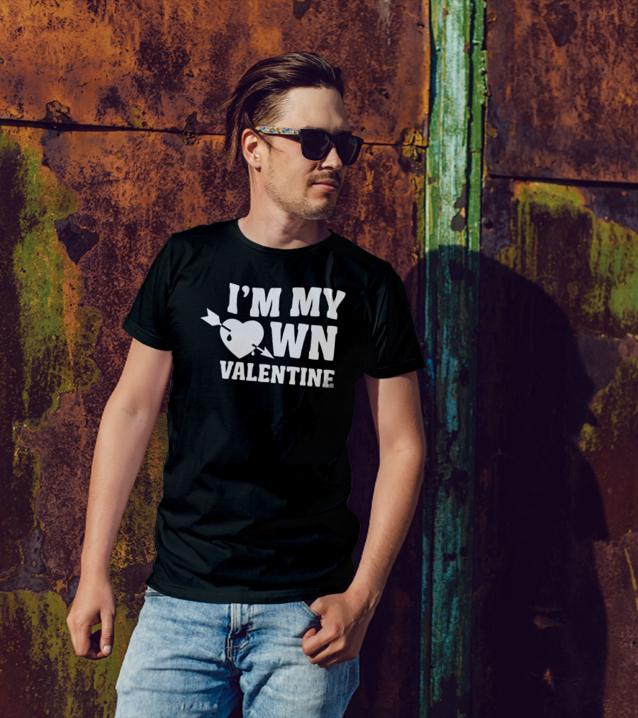 I'm My Own Valentine Heart With Arrow T-Shirt