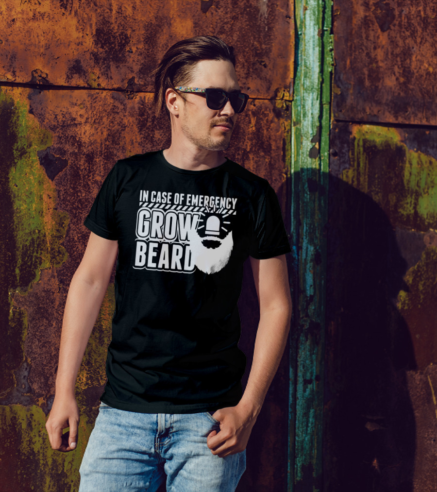 In Case Of Emergency Grow Beard Siren Alert T-Shirt