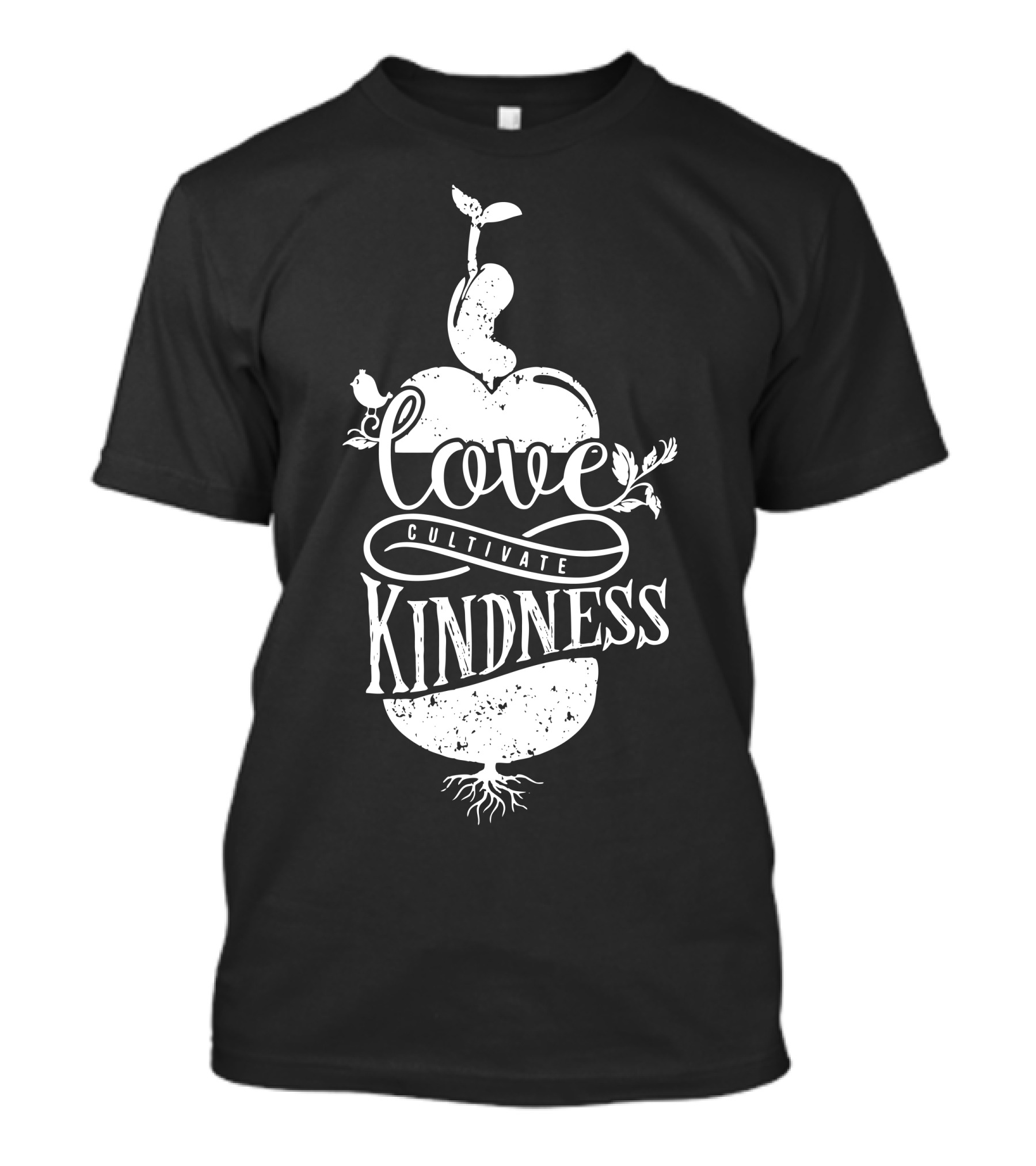 Love Cultivate Kindness Rooted In Growth T-Shirt