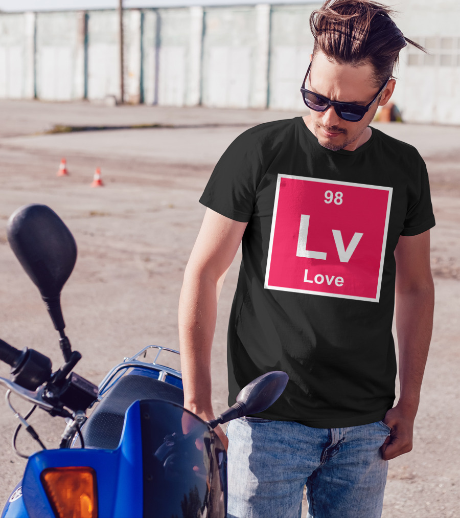 98 Love Lv Element Periodic Table T-Shirt