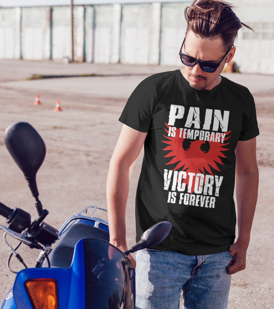 PAIN IS TEMPORARY VICTORY IS FOREVER Red Eagle T-Shirt