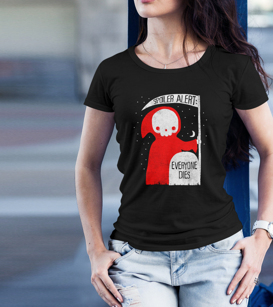 SPOILER ALERT EVERYONE DIES Grim Reaper Red Cloak White Skull T-Shirt