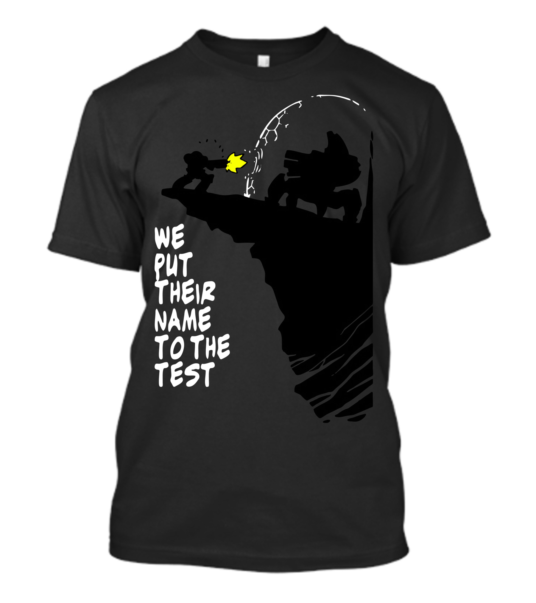 We Put Their Name To The Test Battle Scene T-Shirt