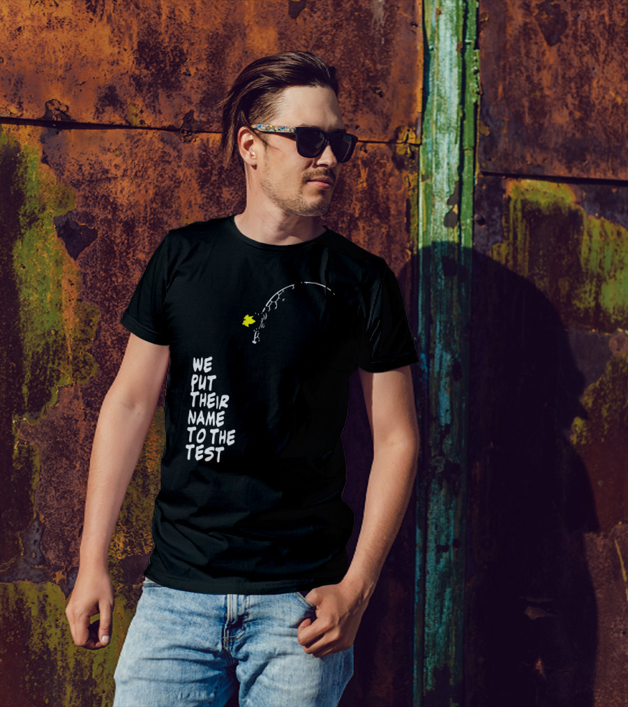 We Put Their Name To The Test Battle Scene T-Shirt