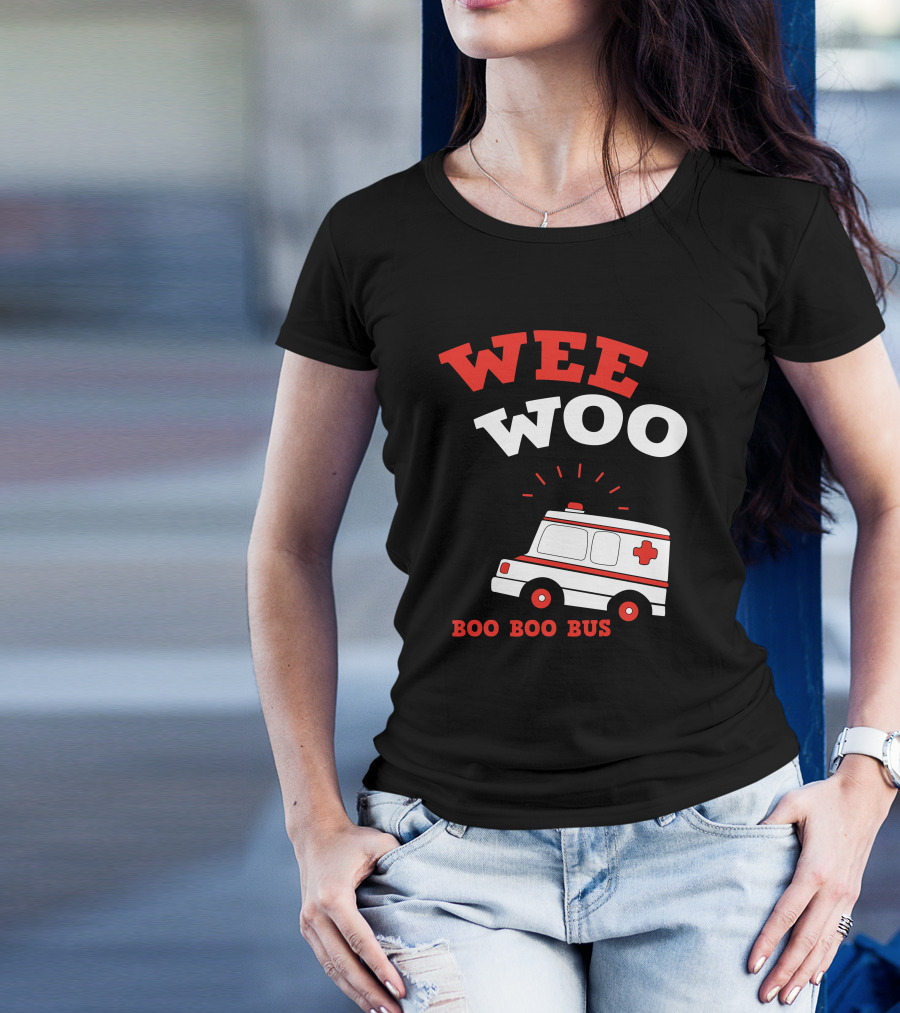 Wee Woo Boo Boo Bus Ambulance Funny EMT Paramedic EMS AMR T-Shirt