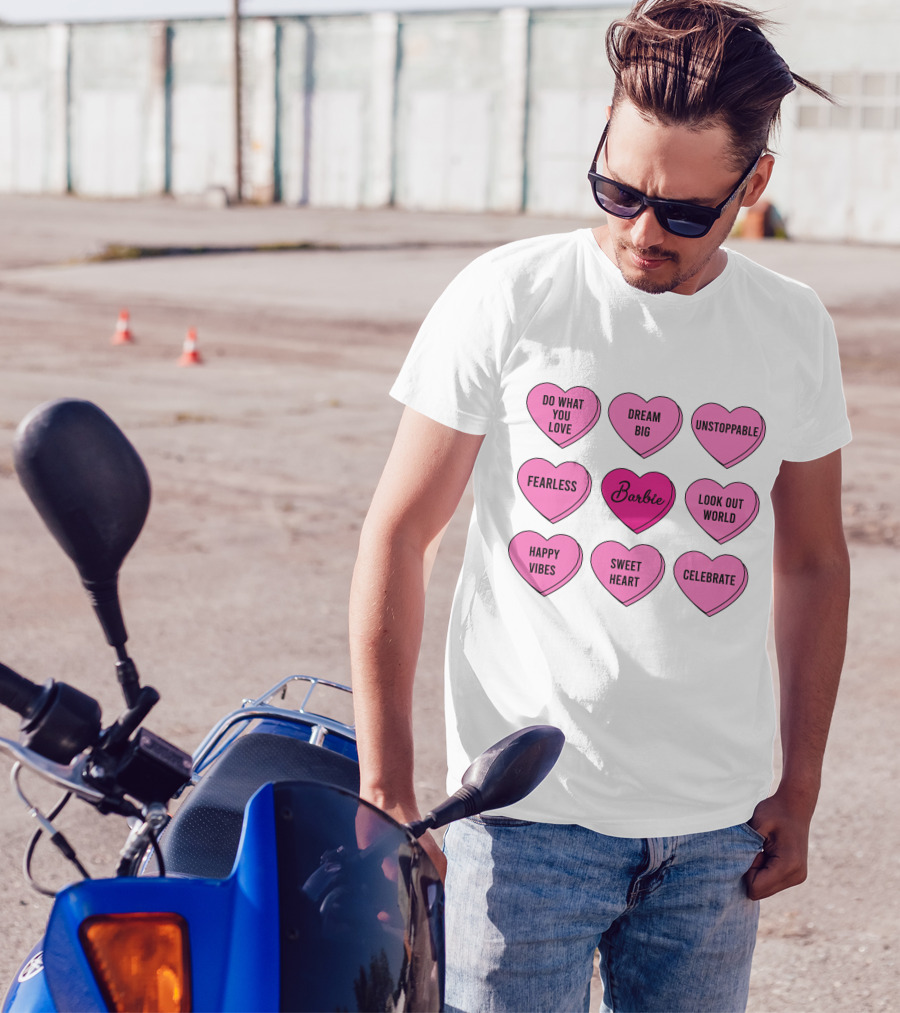 Barbie Valentines Sweethearts Dream Big Fearless Unstoppable Look Out World Celebrate Happy Vibes T-Shirt