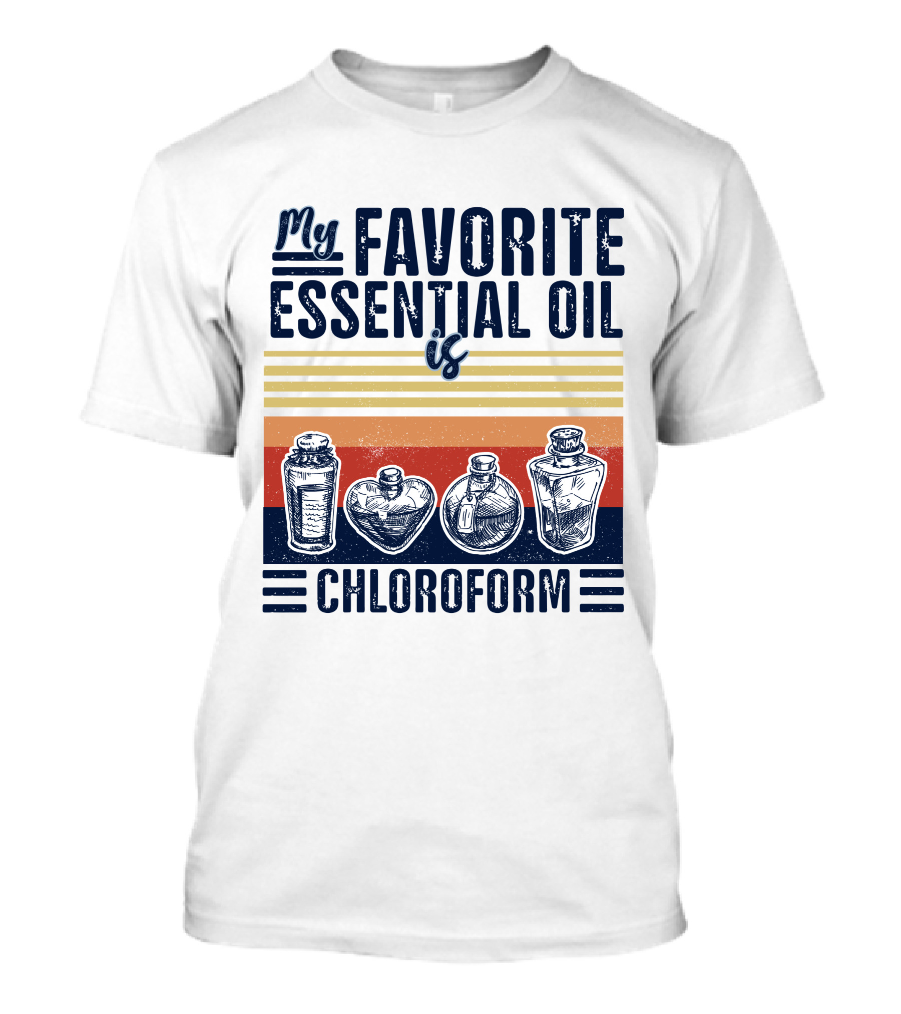 My Favorite Essential Oil Is Chloroform Light Blue Vintage Bottles Stripes T-Shirt