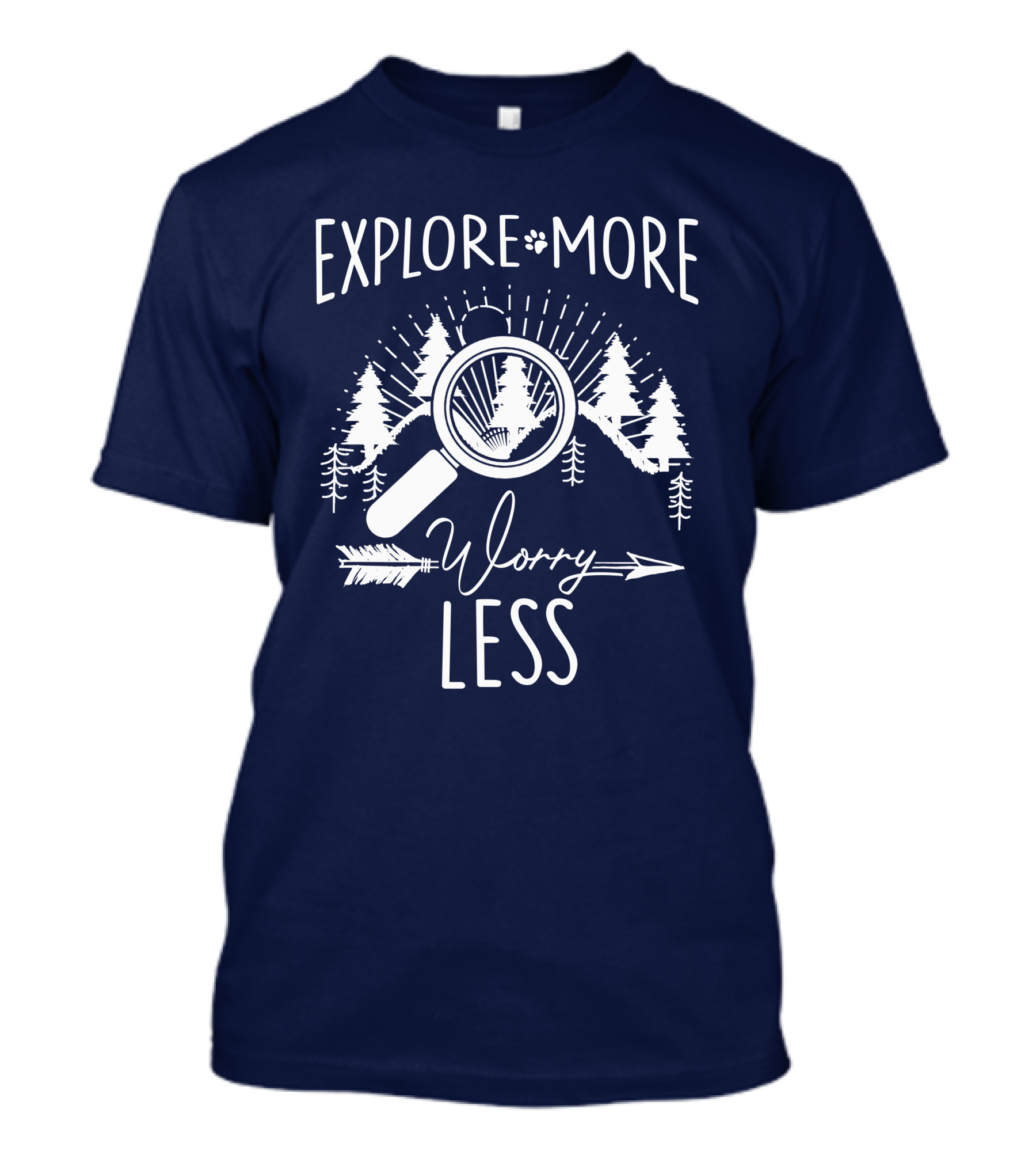 Explore More Worry Less Adventure Nature Trees Magnifying Glass Arrow T-Shirt