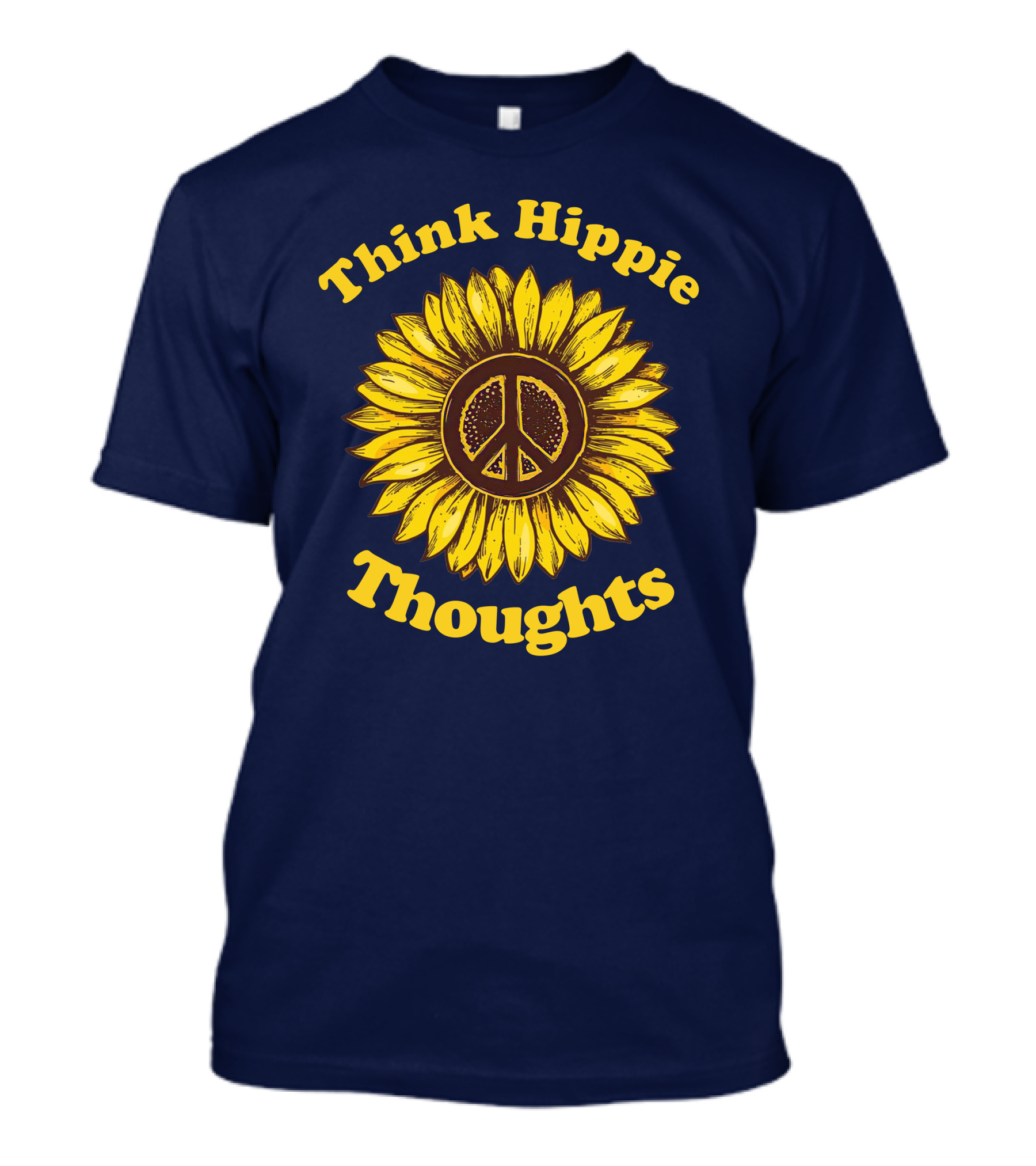 Think Hippie Thoughts Sunflower Peace T-Shirt