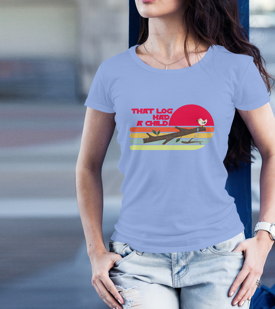 Seagulls That Log Had A Child Dank Meme Stop It Now Dad Joke Retro Vintage Sunset T-Shirt