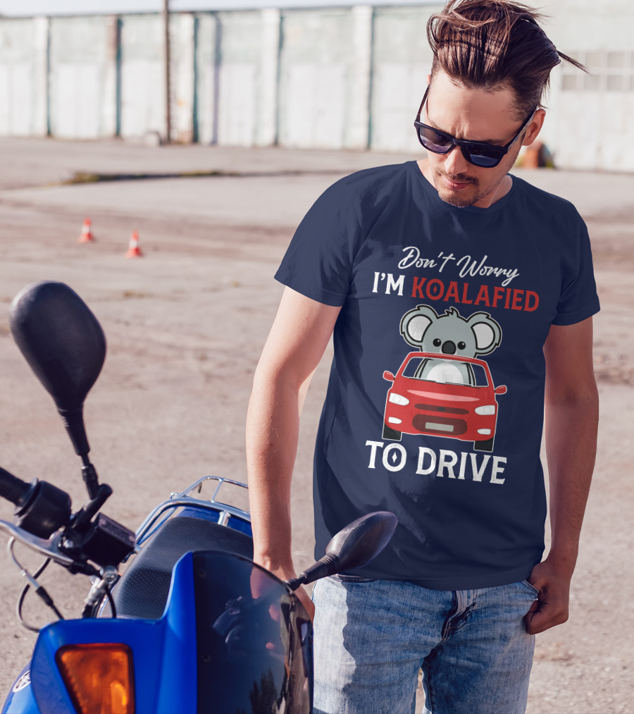 Don't Worry I'm Koalafied To Drive Koala Red Car T-Shirt