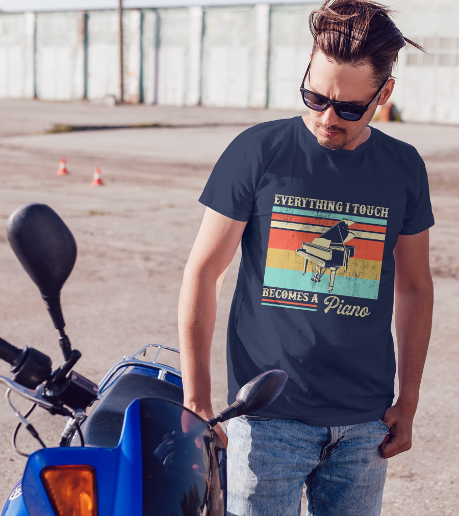 Everything I Touch Becomes A Piano Retro Piano T-Shirt