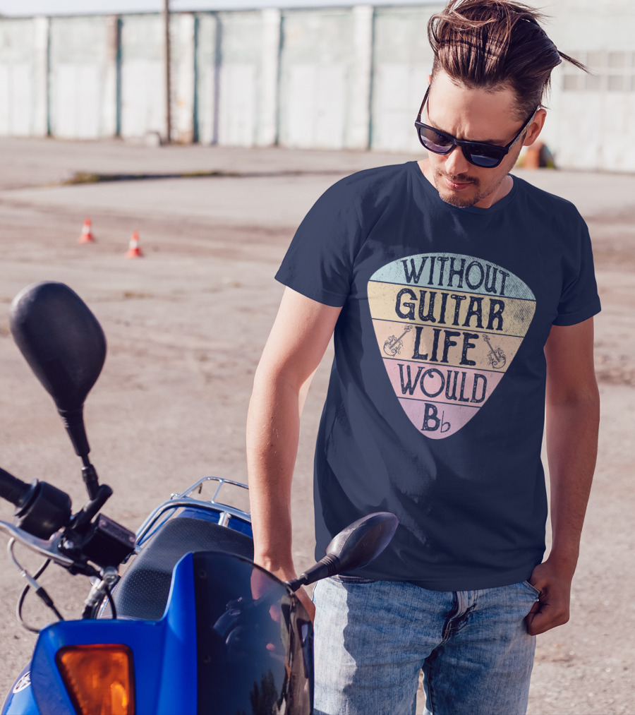 Without Guitar Life Would Be Flat Bb T-Shirt