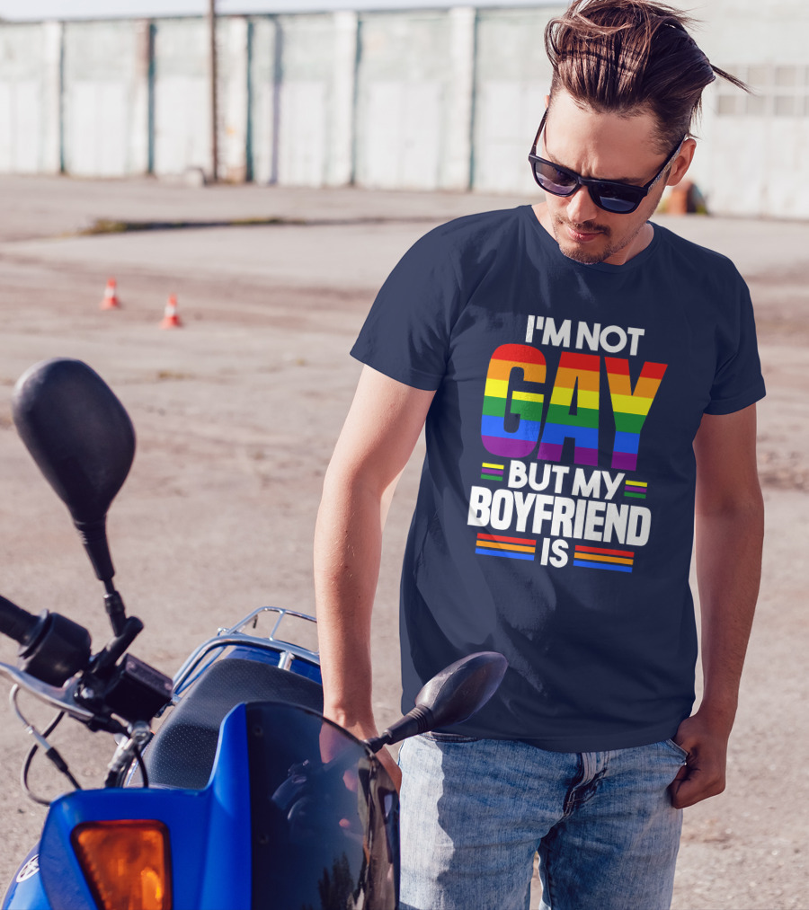 Mens I'm Not Gay But My Boyfriend Is Rainbow Pride Flag T-Shirt