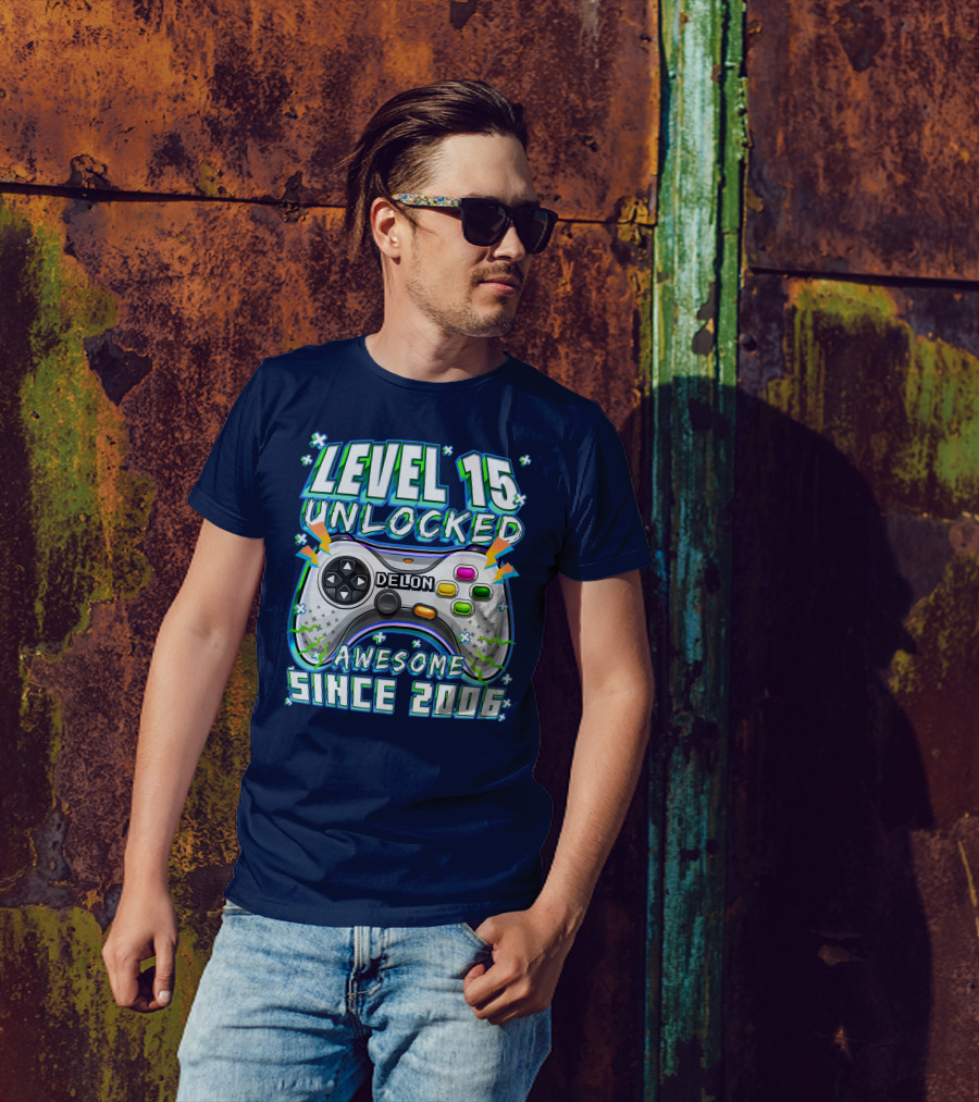 Level 15 Unlocked Awesome Since 2006 Delon Video Game Controller Birthday T-Shirt