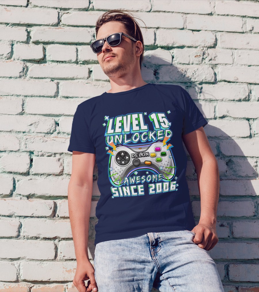 Level 15 Unlocked Awesome Since 2006 Delon Video Game Controller Birthday T-Shirt