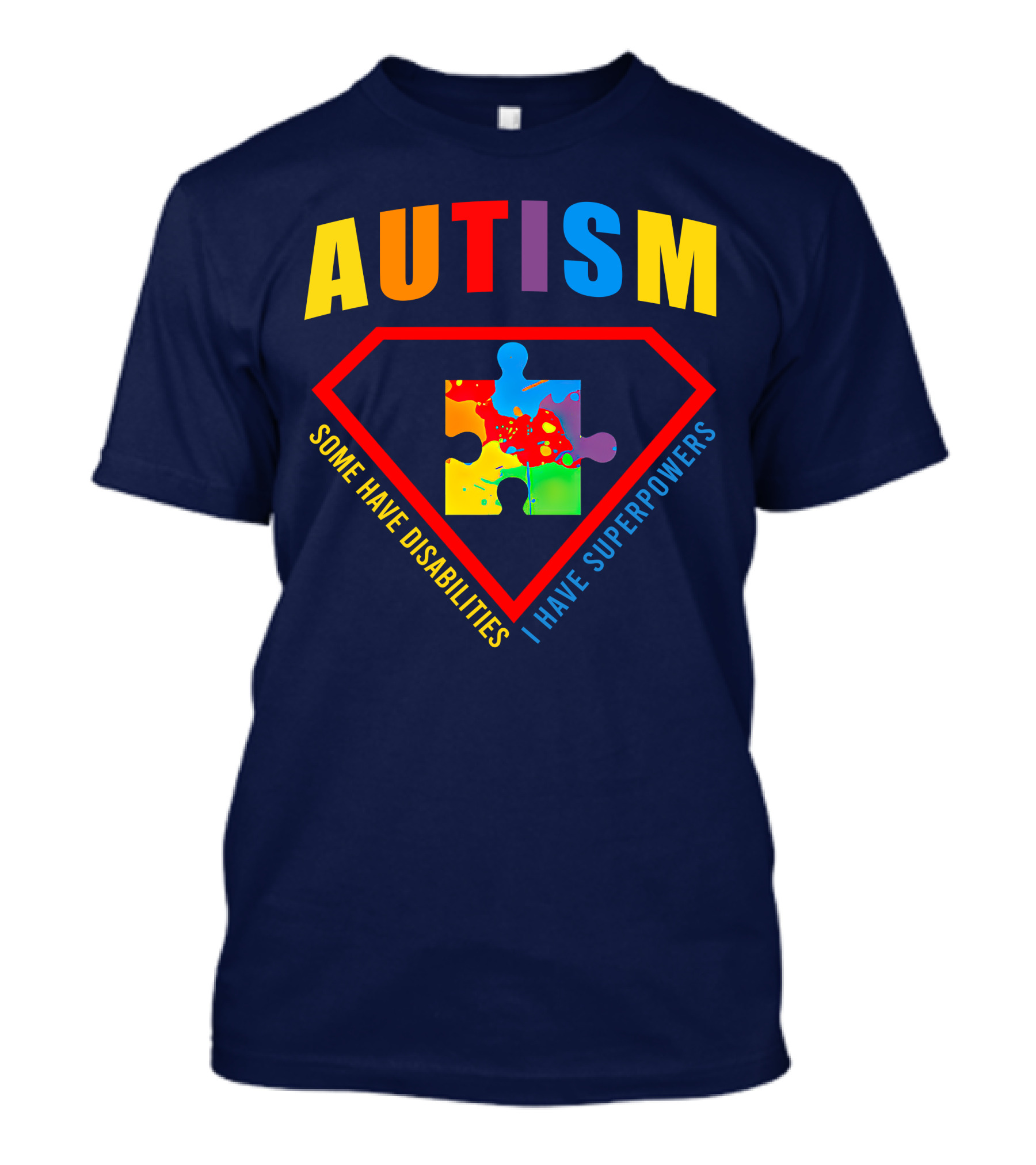 AUTISM Some Have Disabilities I Have Superpowers Puzzle Shield T-Shirt