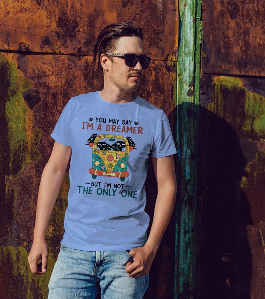You May Say I'm A Dreamer Cat-Themed Peace Bus But I'm Not The Only One T-Shirt