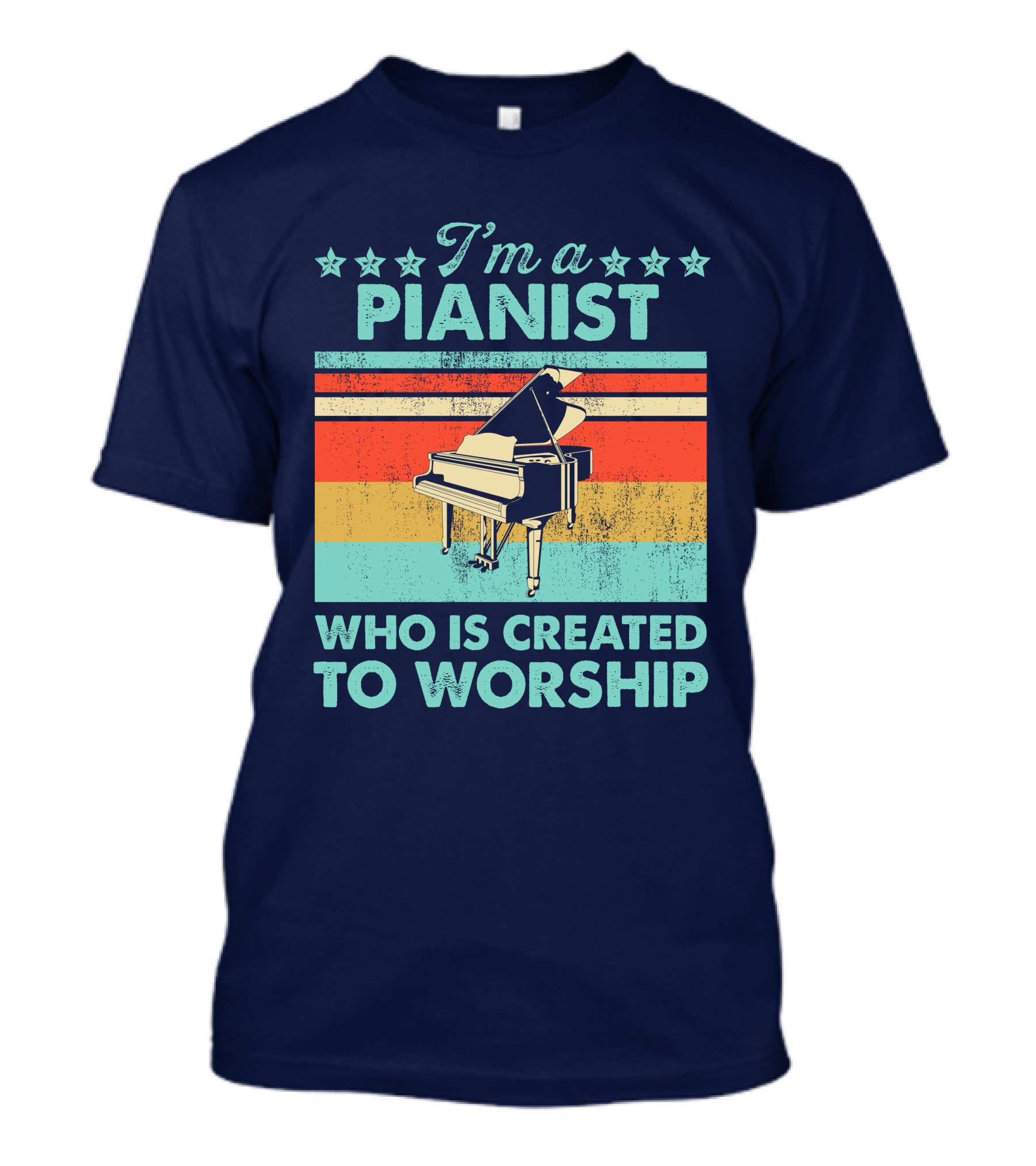 I'm A Pianist Who Is Created To Worship Retro Stars And Stripes Piano T-Shirt