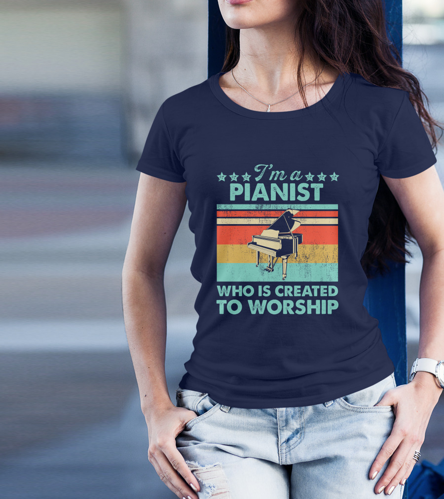 I'm A Pianist Who Is Created To Worship Retro Stars And Stripes Piano T-Shirt