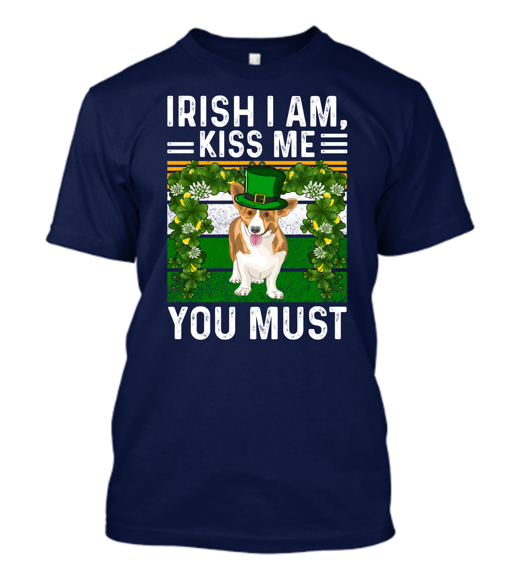 Irish I Am Kiss Me You Must Corgi St Patrick's Day T-Shirt