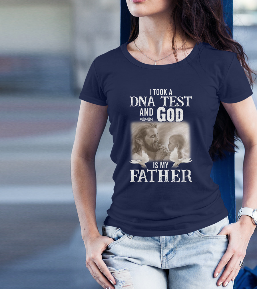 I Took A DNA Test And God Is My Father Jesus Holding Baby Doves T-Shirt