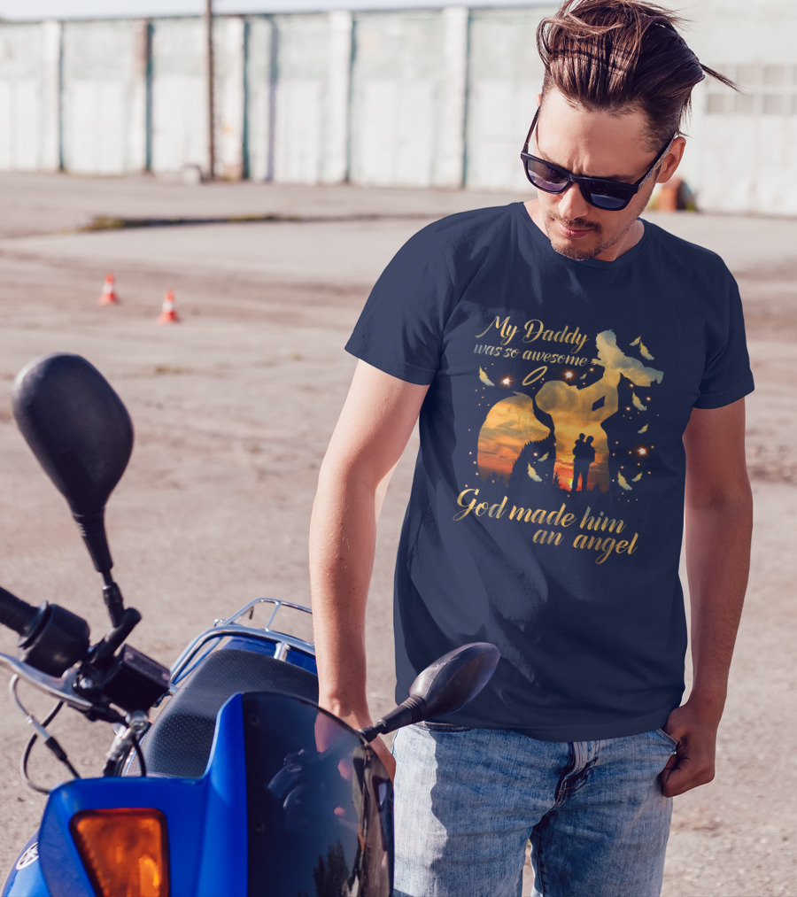 My Daddy Was So Awesome God Made Him An Angel Silhouette With Feathers And Halo T-Shirt