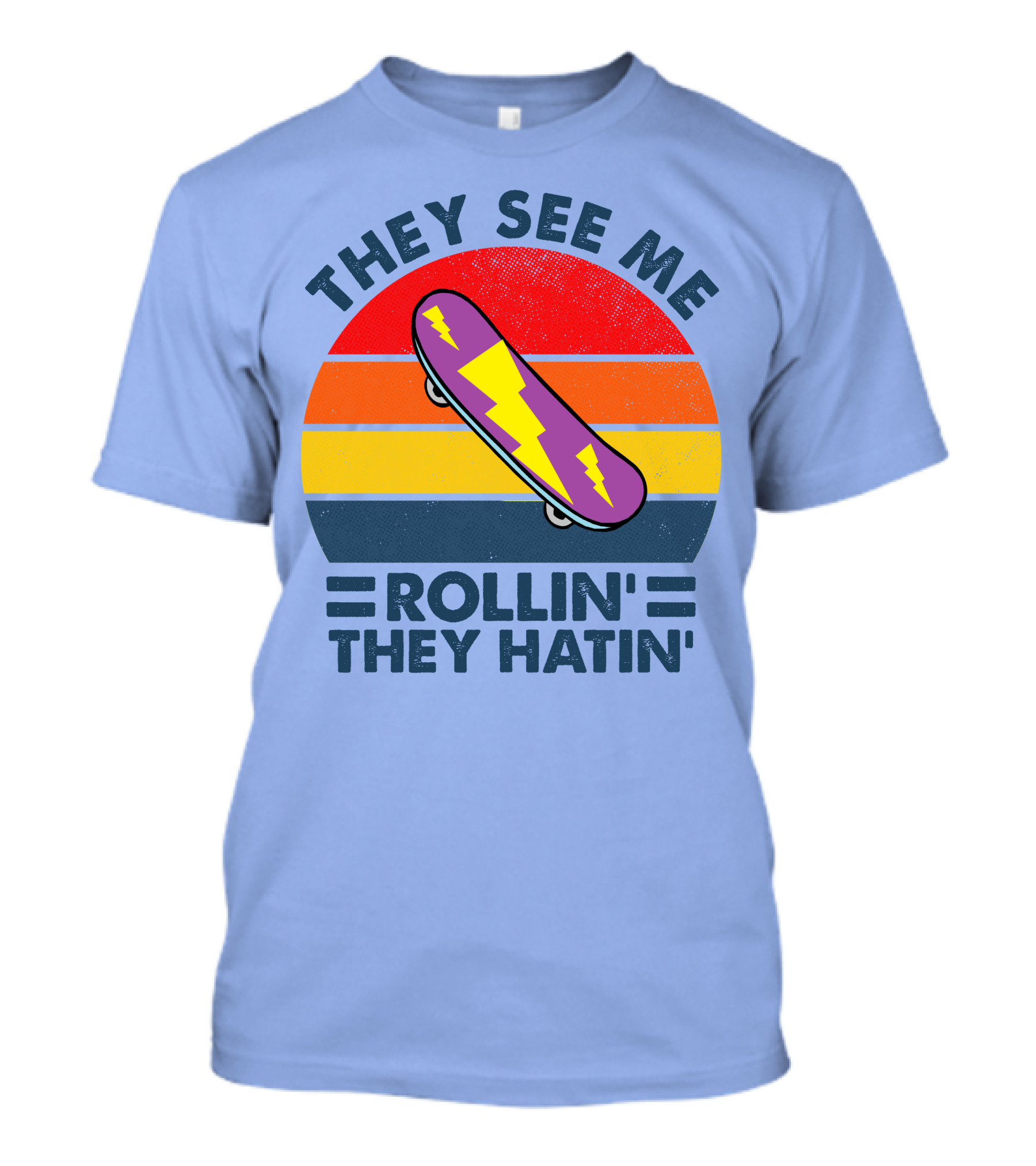 THEY SEE ME ROLLIN' THEY HATIN' RD SKATEBOARD LIGHTNING STRIPED VINTAGE RAINBOW BACKGROUND T-Shirt