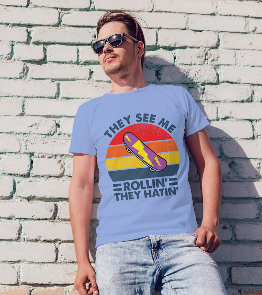 THEY SEE ME ROLLIN' THEY HATIN' RD SKATEBOARD LIGHTNING STRIPED VINTAGE RAINBOW BACKGROUND T-Shirt