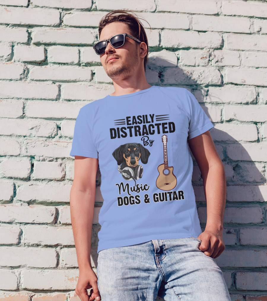 Easily Distracted By Music Dogs And Guitar Dachshund T-Shirt
