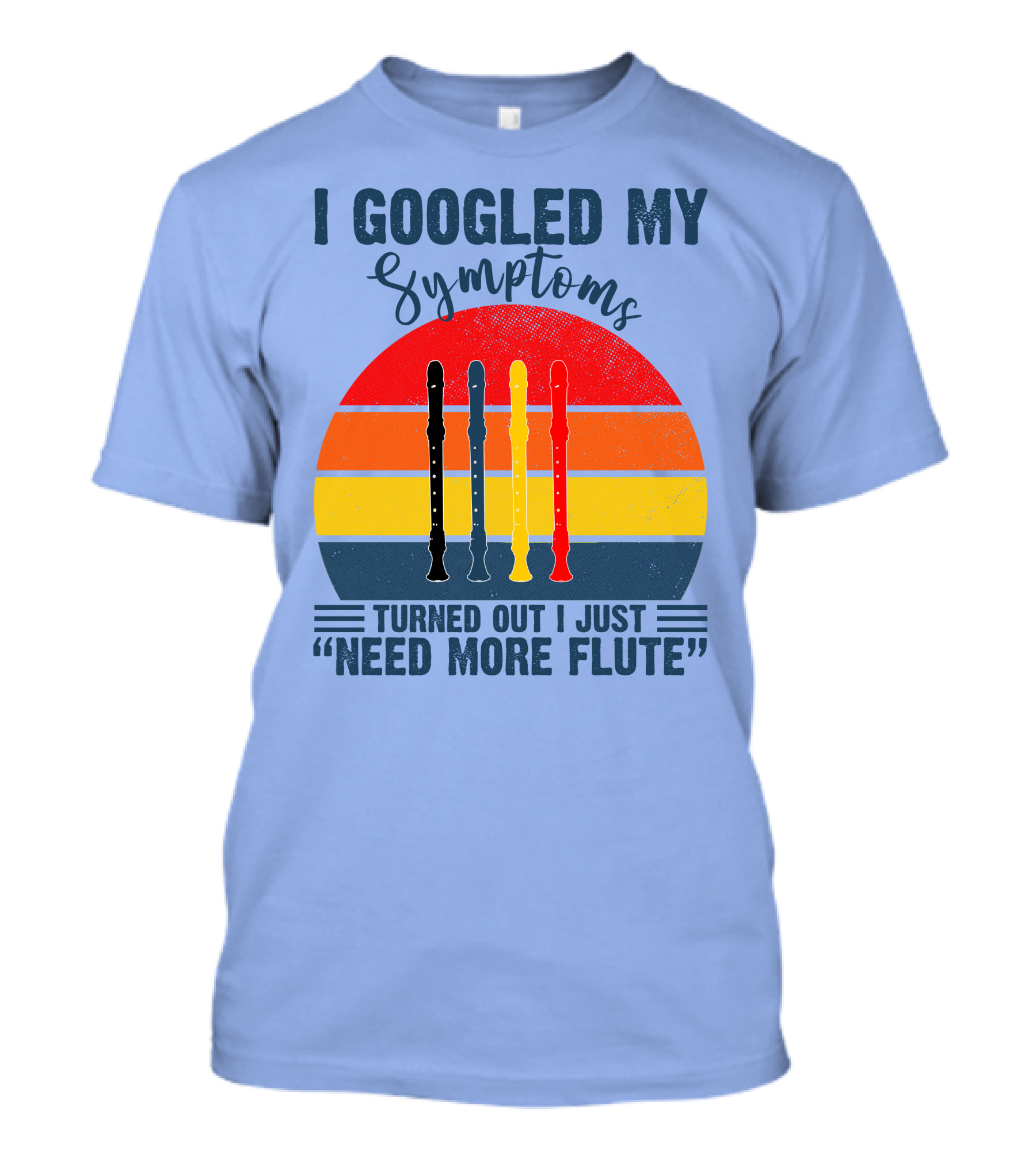 I Googled My Symptoms Need More Flute Retro Sunset Stripes T-Shirt