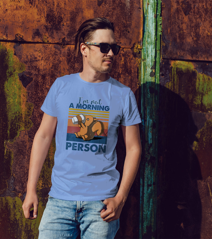 RD I'm Not A Morning Person Coffee Drinking Squirrel T-Shirt