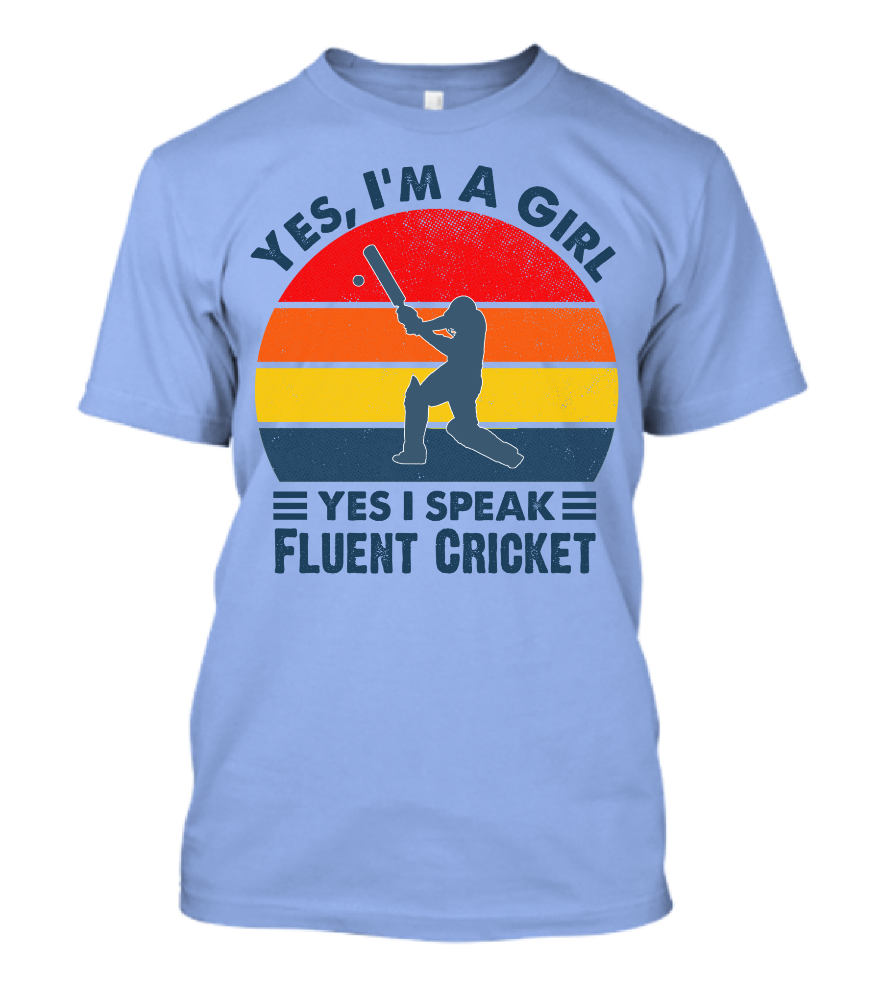 Yes I'm A Girl Yes I Speak Fluent Cricket Batting Silhouette Retro Colors T-Shirt