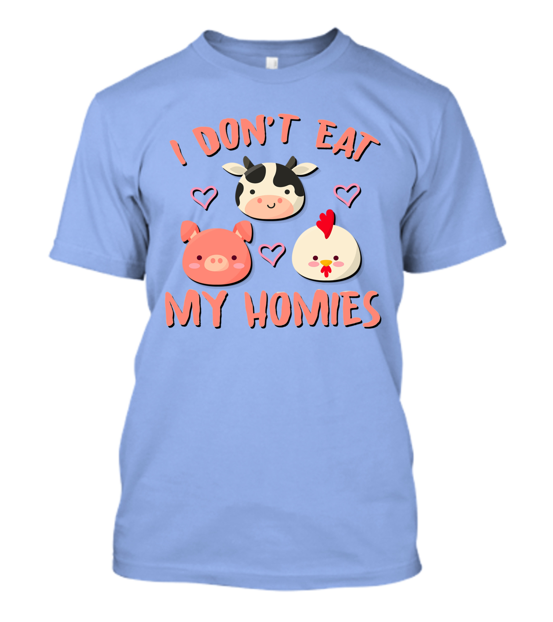 I Don't Eat My Homies Cow Pig Chicken Cute Animal Friends T-Shirt